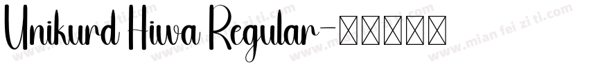 Unikurd Hiwa Regular字体转换